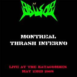 Abüsor : Montreal Thrash Inferno
